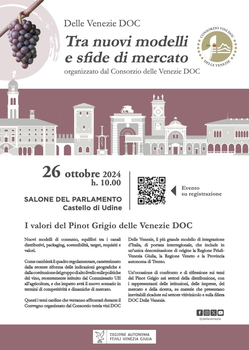 Doc delle Venezie: appuntamento il 26 ottobre a Udine per il Congresso promosso dal Consorzio tra nuovi modelli e sfide di mercato